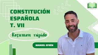 Resumen rápido Titulo VII Constitución Española