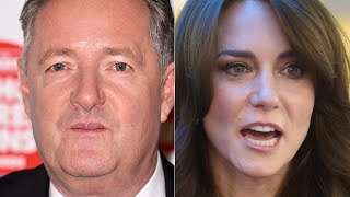 Piers Morgan's Theory On Kate Middleton Has Heads Turning