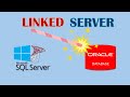 LINKED SERVER, Database Link  - SQL Server to Oracle.