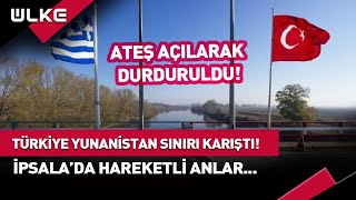 Türkiye-Yunanistan Sınır Kapısı Karıştı! Ateş Edilerek Durduruldu #haber