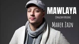 Mawlaya ~ Maher Zain | English Version ( Lyrics And Sub Indo )
