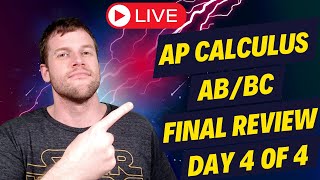 AP Calculus AB/BC Review 2024 - Day 4 of 4: Big Ideas LIVE