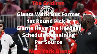 The Gridiron- The New York Giants Giants Work Out Former 1st Round Pick Giants Have Hardest Schedule