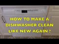 Dishwasher Hack How to Make A Dishwashser Clean Like New Again! Dishwasher Hack How to Make A Dishwashser Clean Like New Again!