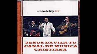 El Trio de Hoy (EN VIVO) CD COMPLETO