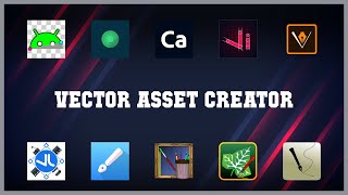 Top rated 10 Vector Asset Creator Android Apps