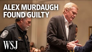 Guilty Verdict in Alex Murdaugh Murder Trial: What Happens Now? | WSJ