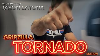 Reviewing the GripZilla Tornado!!