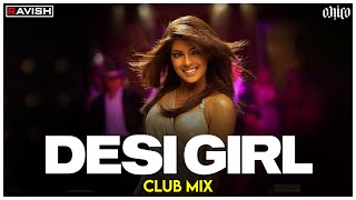 Desi Girl | Club Mix | Dostana | Sunidhi Chauhan, Vishal Dadlani | DJ Ravish & DJ Chico
