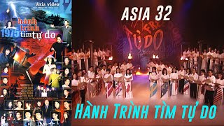 «ASIA 32» Hành Trình Tìm Tự Do - Hợp Ca [asia REWIND]