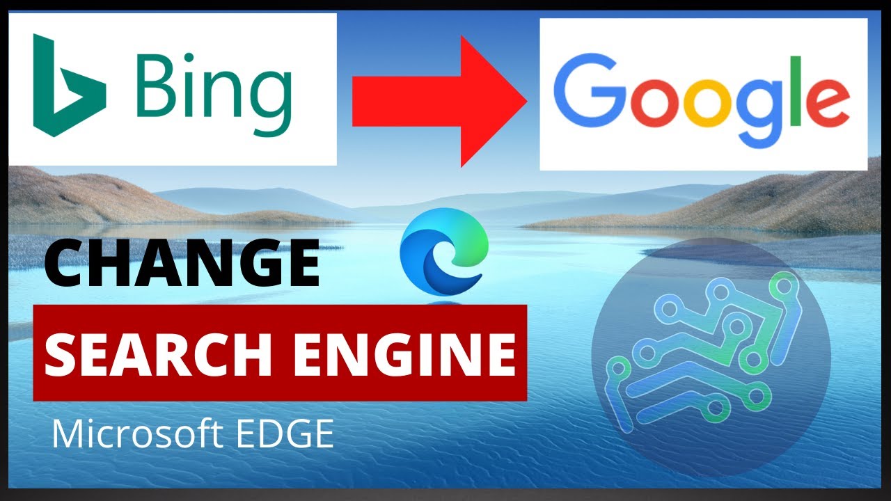 How To CHANGE BING To GOOGLE In Edge | Change Default Search For Google ...