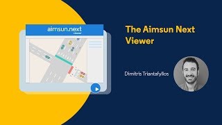 Webinar: Aimsun Next Viewer