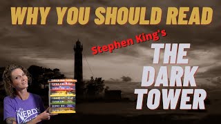 WHY YOU SHOULD READ: The Dark Tower by Stephen King