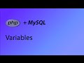 PHP & MySQL Tutorial 4 - Variables