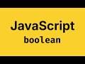 Booleans in JavaScript - JavaScript Course 2026