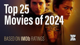 Top 25 Movies of 2024 Based on IMDb Ratings (50,000+ Votes)