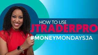 #MoneyMondaysJa - How to trade stocks with Jtraderpro