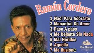 Ramón Cordero. Mix De sus mejores éxitos Vol 2 (Con Mas Sentimientos)
