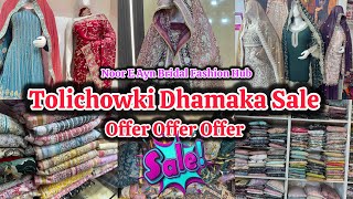 Offer Offer Offer|| Tolichowki Dhamaka Sale Start || DailyWear \u0026 Semi PartyWear \u0026 Wedding Collection