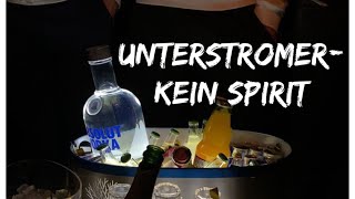 Unterstromer - Kein Spirit