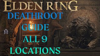 Elden Ring How to Find ALL 9 Deathroot Locations and Gurranq questline (EASY GUIDE)