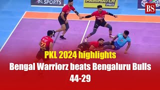 PKL 2024 Highlights: Bengal Warriorz beats Bengaluru Bulls | Pro Kabaddi league 2024