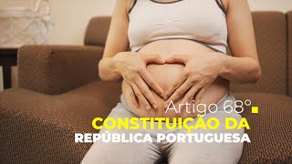 Constituição da República Portuguesa – Artigo 68º