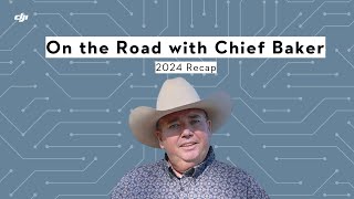 On the Road with Chief Baker: 2024 Recap Season Finale | Ep. 8