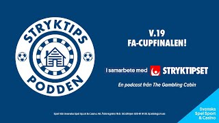 Stryktipset v.19 - FA-Cupfinalen!