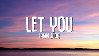 iann dior - Let You (Lyrics)