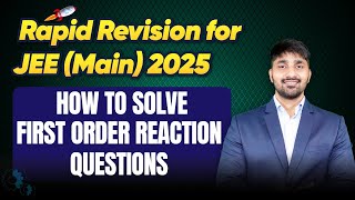 How to solve first order reaction Questions | Rapid Revision JEE Main 2025 by ‪@JEEatAakash‬