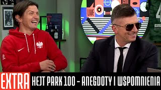HEJT PARK 100 - ANEGDOTY I WSPOMNIENIA - BOREK, SMOKOWSKI I STANOWSKI