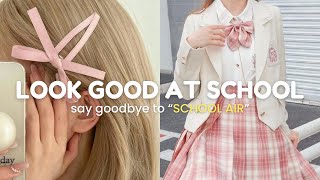 how to actually LOOK GOOD at school without makeup 🏫 EFFORTLESS clean \u0026 neat