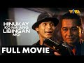 Hinukay Ko Na Ang Libingan Mo FULL MOVIE HD | Robin Padilla, Eddie Garcia, Nanette Medved