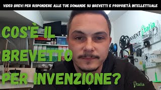 Cos'è il brevetto per invenzione?