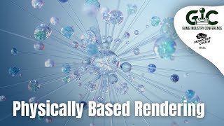 Physically Based Rendering: Putting Pieces Together - Paweł Stolecki || CD Projekt Red ||