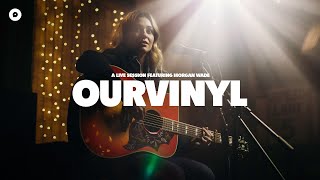 Morgan Wade - Left Me Behind | OurVinyl Sessions