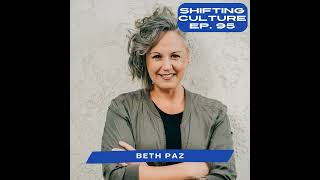 Ep. 95 Beth Paz - A God who Identifies With Us in our Grief and Suffering