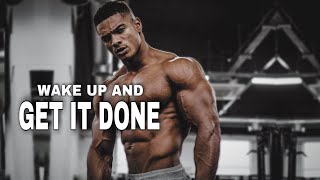 WAKE UP AND GET IT DONE | best Motivational Speech 2021