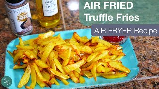 BEST Air Fryer Truffle Fries: A MUST-TRY Recipe!