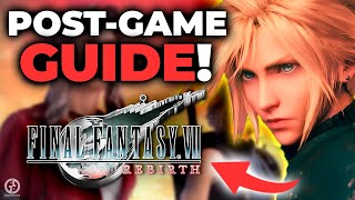 The Ultimate Post-Game Guide For Final Fantasy 7 Rebirth!