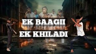 EK BAAGIII - EK KHILADI   movie  Diary of boys #DOB