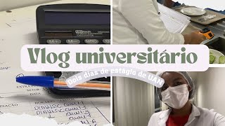 NUTRIVLOG UNIVERSITÁRIO - DOIS DIAS DE ESTÁGIO DE UAN (Como foi , experiência e outros….)