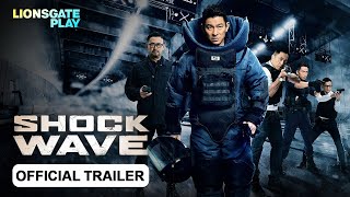 Shock Wave | Official Trailer | Releasing on 21st March 2025 | Andy Lau, Jiang Wu | @lionsgateplay