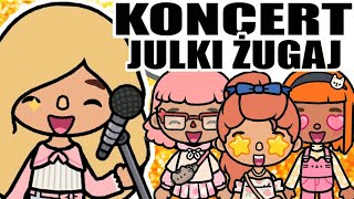 🎤 KAŚKA NA KONCERCIE JULKI ŻUGAJ ✨ | historyjki Toca Boca po polsku