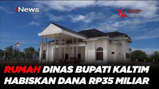 Pandemi, Rumah Dinas Bupati di Kalimantan Timur Habiskan Dana Rp35 Miliar Part 01 #iNewsPrime 23/08