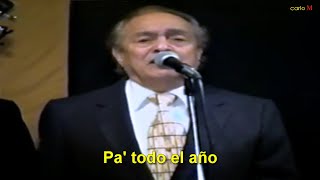PA´ TODO EL AÑO (con letra) Johnny Albino & Los Panchos