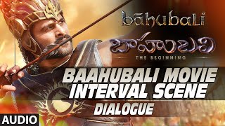Baahubali Movie Interval Scene Dialogue || Baahubali || Prabhas, Rana, Anushka Shetty, Tamannaah