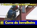 Curso de Serralheiro 35 / 7 Passos Para Ser Um Bom Serralheiro