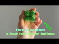 코바늘로 네잎클로버 풍선 인형 키링뜨기[초보가능] / how to crochet a four-leaf clover balloon keyring doll tutorial